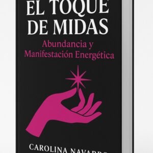 El Toque de Midas: Abundancia y manifestación energética